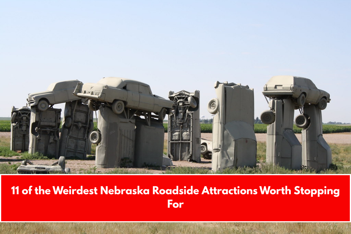 11 of the Weirdest Nebraska Roadside Attractions Worth Stopping For
