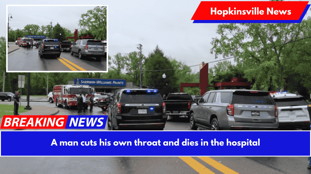 A man cuts his own throat and dies in the hospital