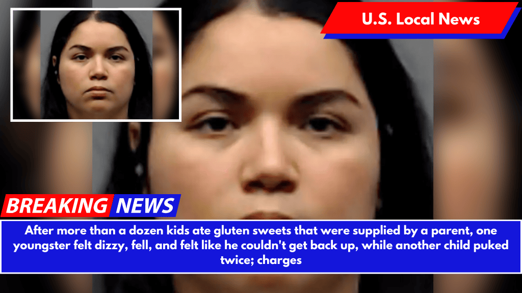 After more than a dozen kids ate gluten sweets that were supplied by a parent, one youngster felt dizzy, fell, and felt like he couldn't get back up, while another child puked twice; charges