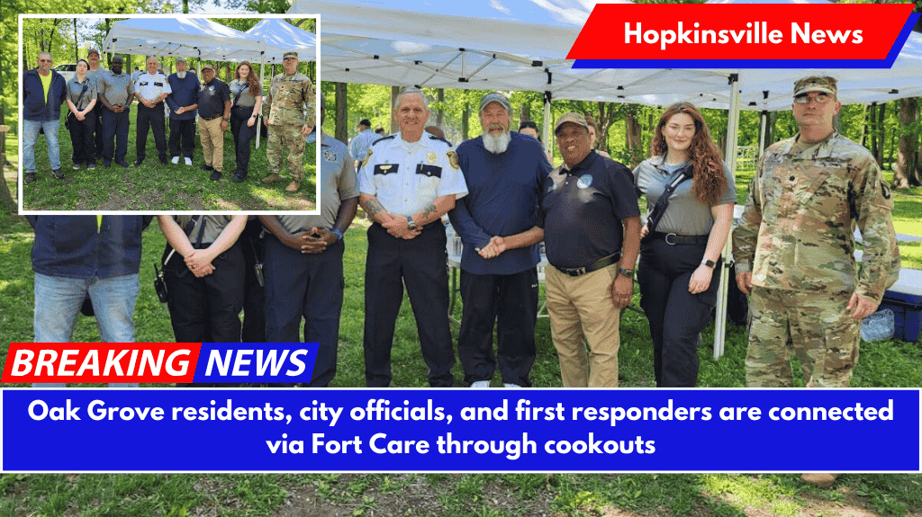 Oak Grove residents, city officials, and first responders are connected via Fort Care through cookouts