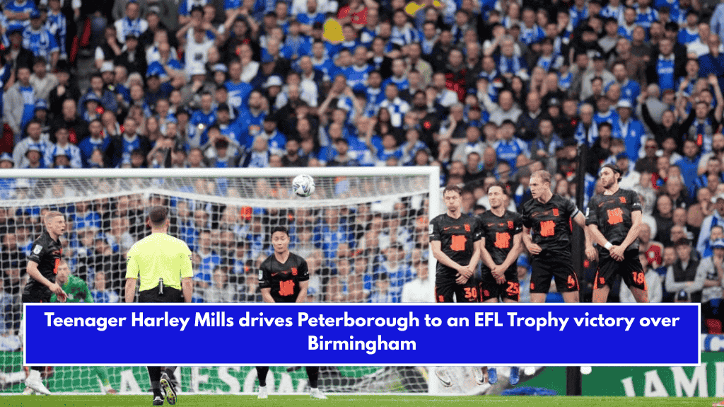 Teenager Harley Mills drives Peterborough to an EFL Trophy victory over Birmingham