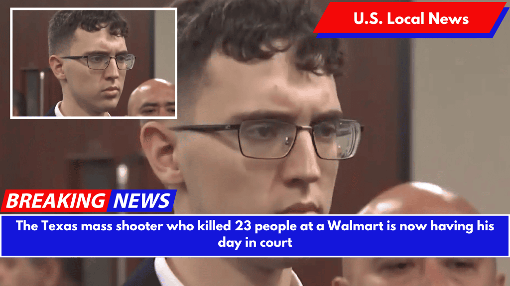 The Texas mass shooter who killed 23 people at a Walmart is now having his day in court
