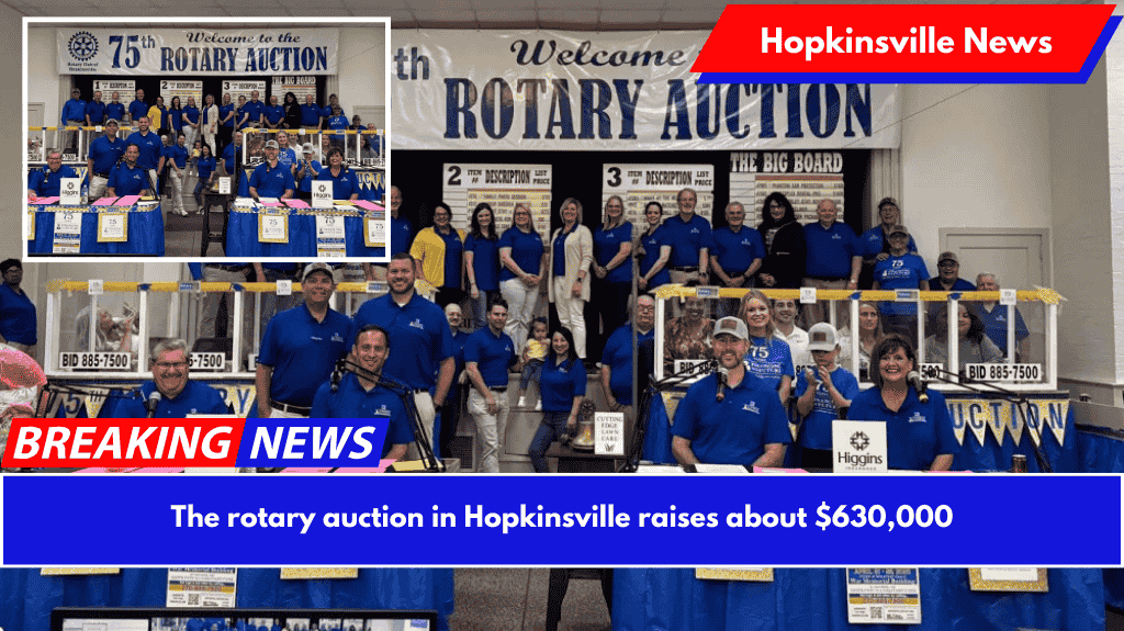 The rotary auction in Hopkinsville raises about $630,000