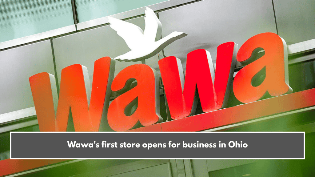 Wawa's first store opens for business in Ohio