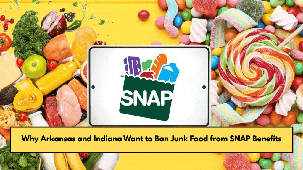 Why Arkansas and Indiana Want to Ban Junk Food from SNAP Benefits