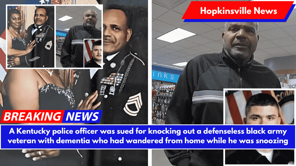 A Kentucky police officer was sued for knocking out a defenseless black army veteran with dementia who had wandered from home while he was snoozing