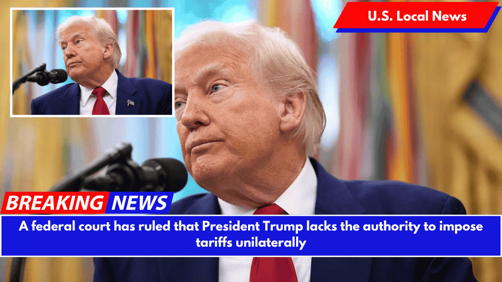 A federal court has ruled that President Trump lacks the authority to impose tariffs unilaterally