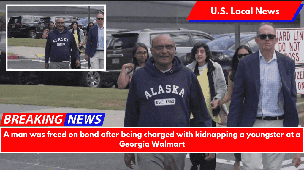 A man was freed on bond after being charged with kidnapping a youngster at a Georgia Walmart