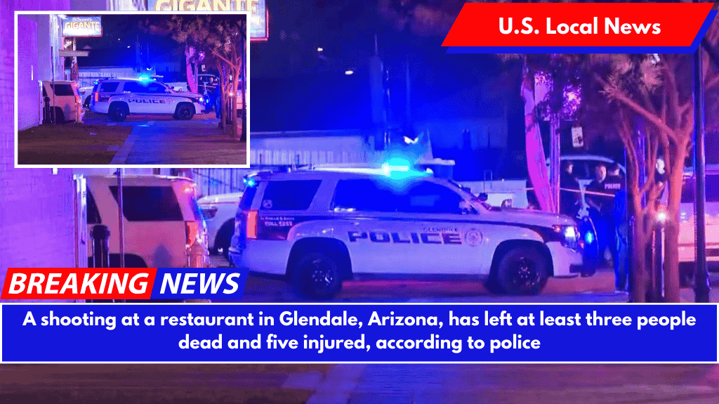 A shooting at a restaurant in Glendale, Arizona, has left at least three people dead and five injured, according to police