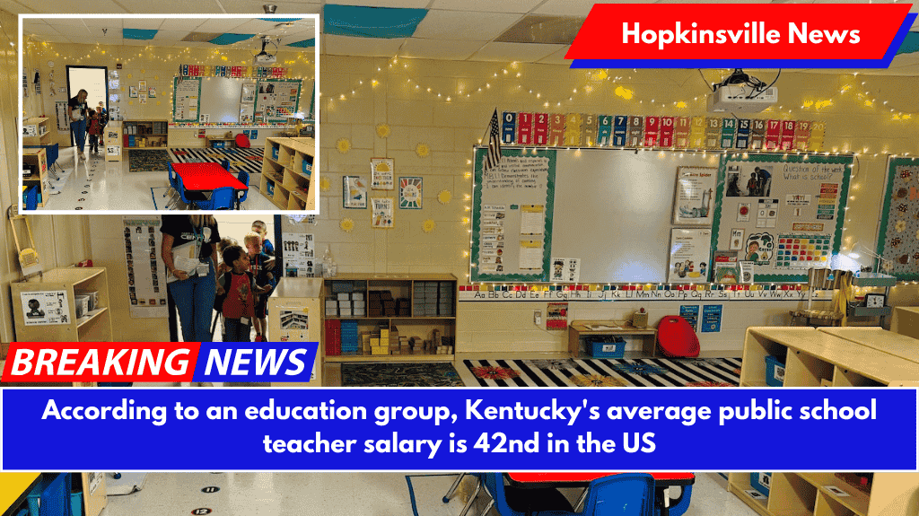 According to an education group, Kentucky's average public school teacher salary is 42nd in the US