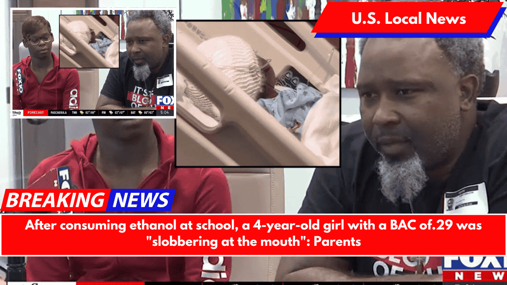 After consuming ethanol at school, a 4-year-old girl with a BAC of.29 was "slobbering at the mouth": Parents