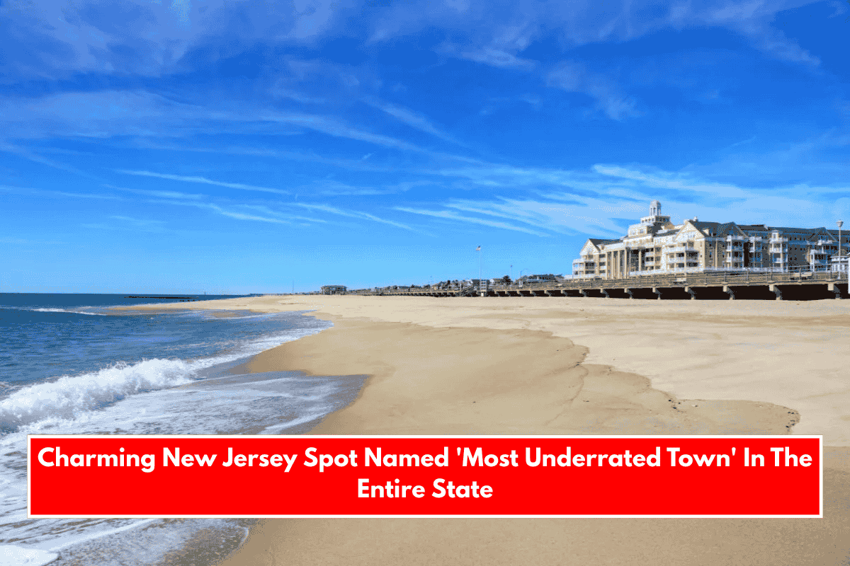 Charming New Jersey Spot Named 'Most Underrated Town' In The Entire State