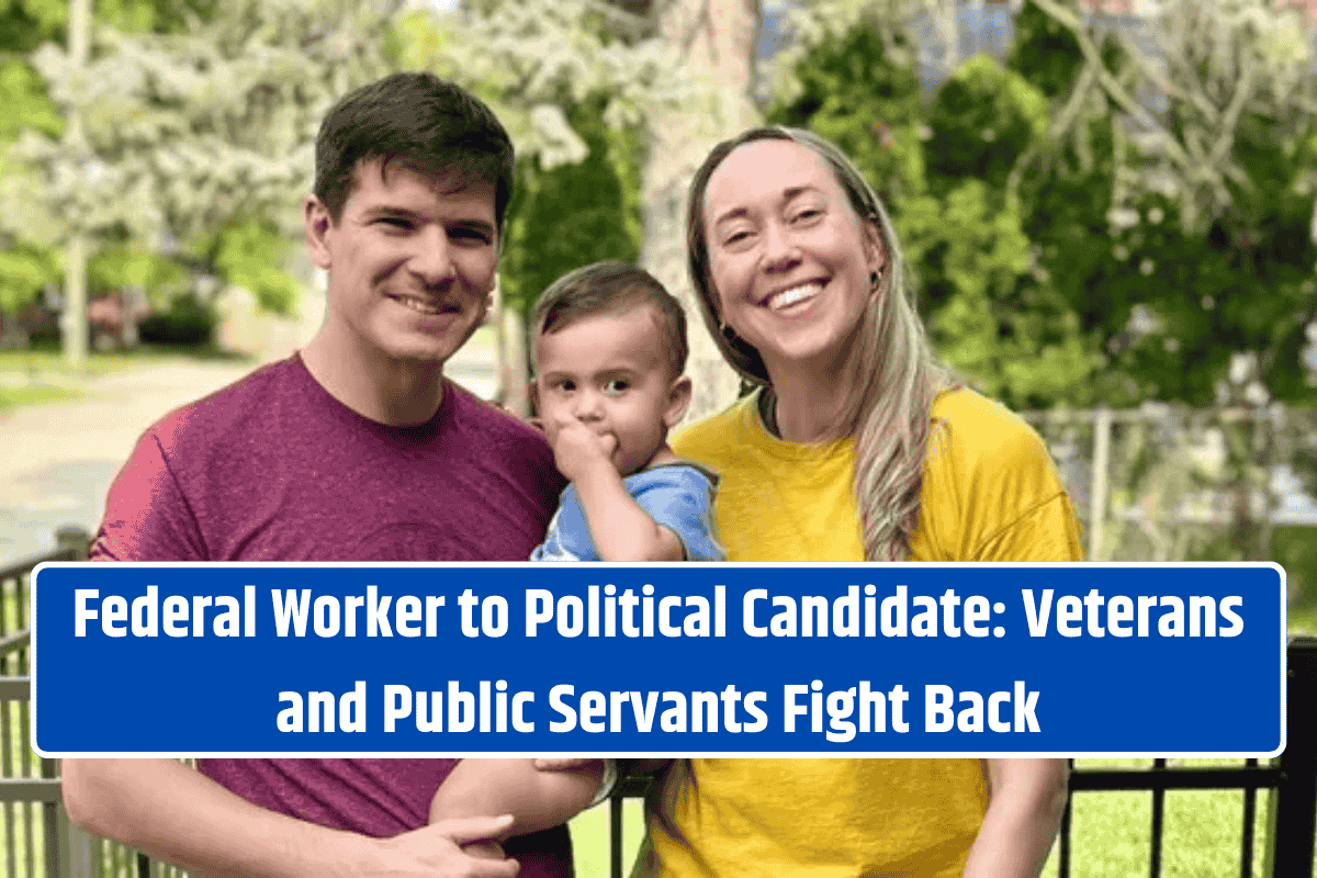 Federal Worker to Political Candidate: Veterans and Public Servants Fight Back