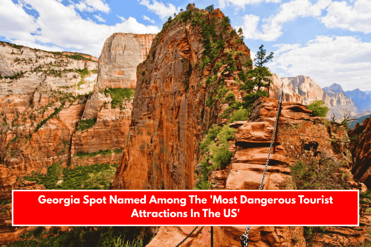 Georgia Spot Named Among The 'Most Dangerous Tourist Attractions In The US'