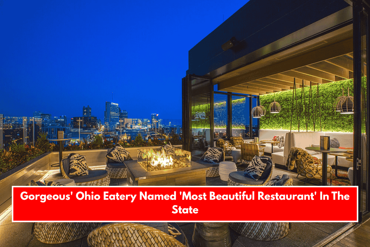 Gorgeous' Ohio Eatery Named 'Most Beautiful Restaurant' In The State