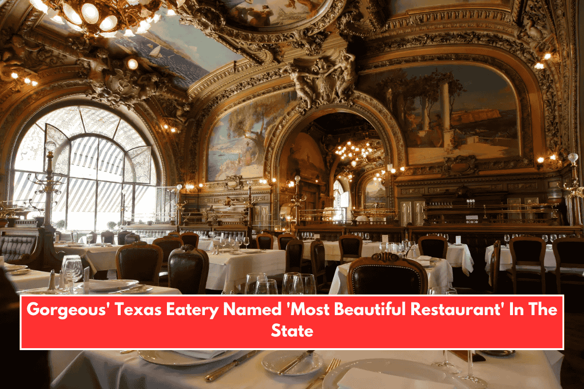 Gorgeous' Texas Eatery Named 'Most Beautiful Restaurant' In The State