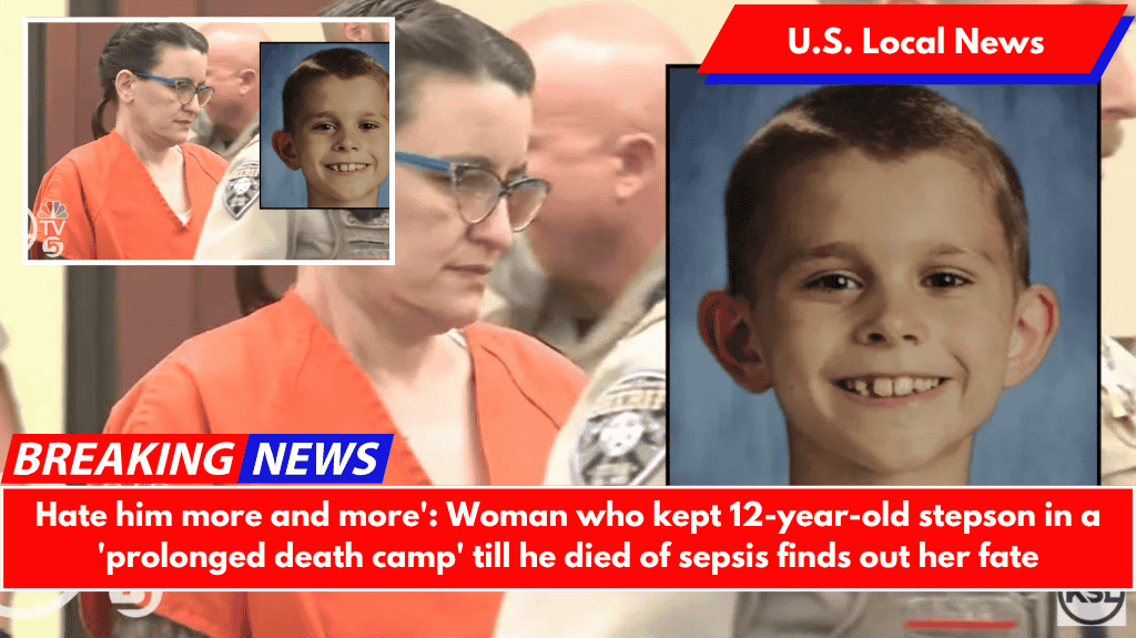 Hate him more and more': Woman who kept 12-year-old stepson in a 'prolonged death camp' till he died of sepsis finds out her fate