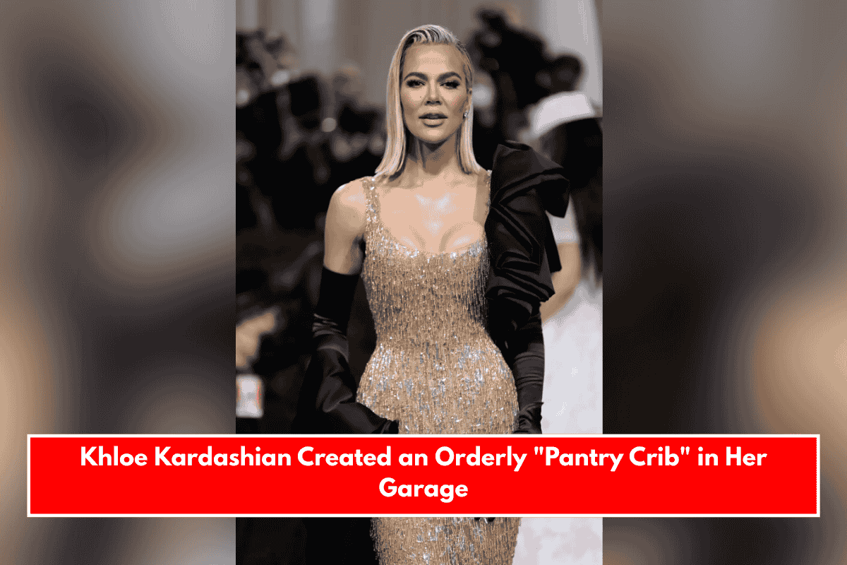 Khloe Kardashian Created an Orderly "Pantry Crib" in Her Garage