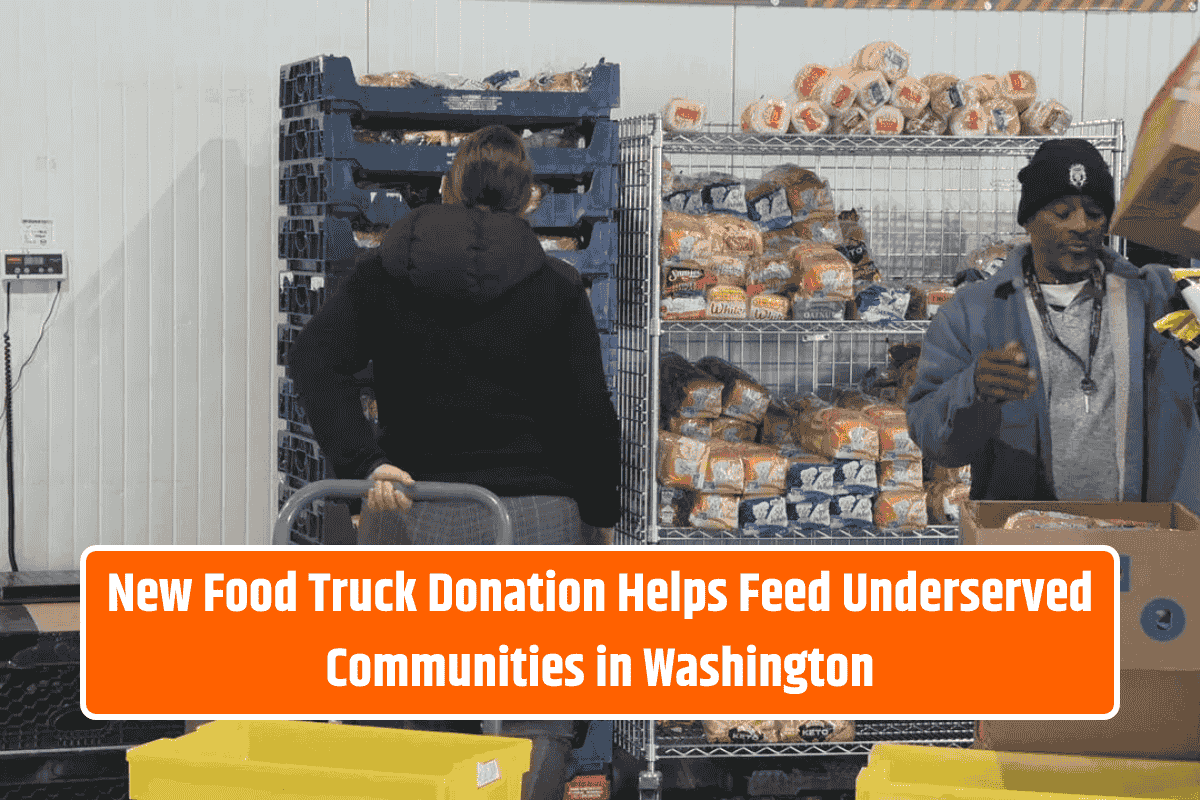 New Food Truck Donation Helps Feed Underserved Communities in Washington