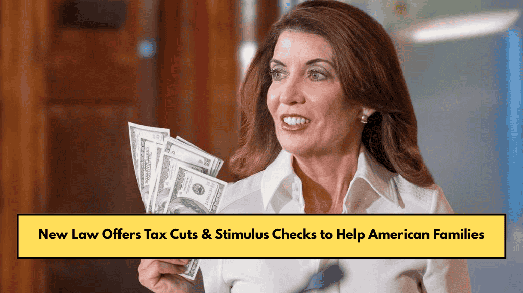 New Law Offers Tax Cuts & Stimulus Checks to Help American Families