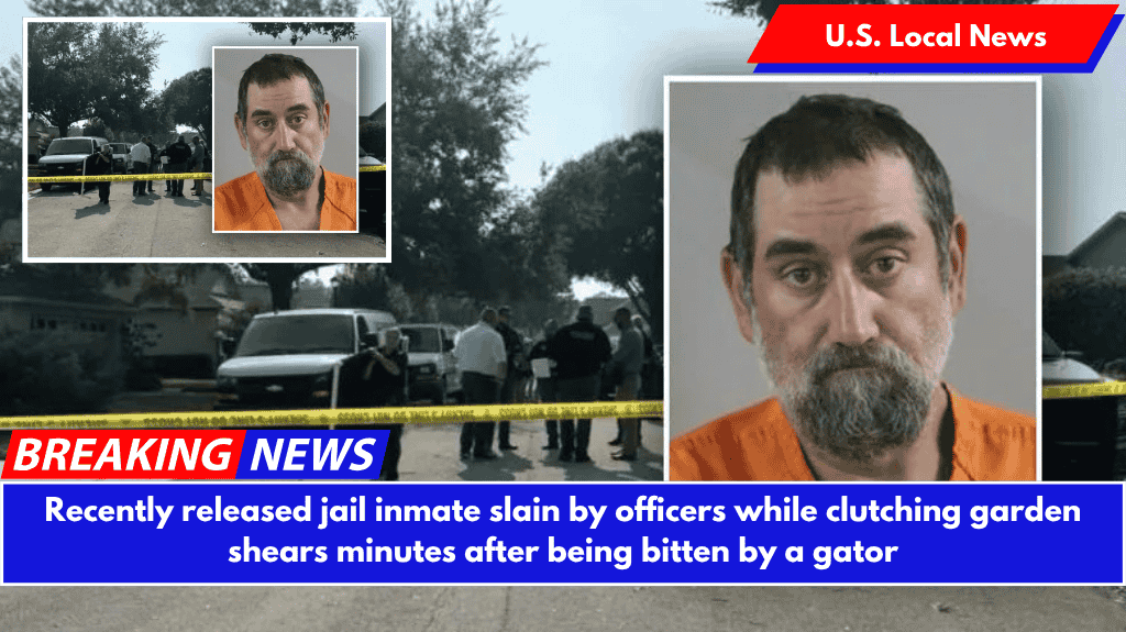 Recently released jail inmate slain by officers while clutching garden shears minutes after being bitten by a gator