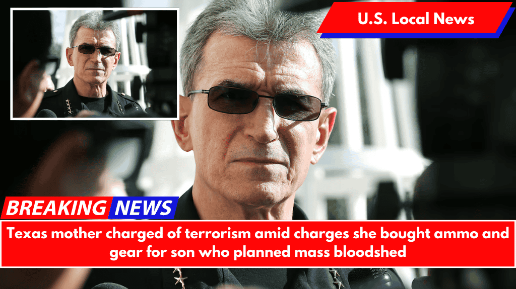 Texas mother charged of terrorism amid charges she bought ammo and gear for son who planned mass bloodshed