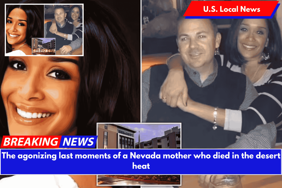 The agonizing last moments of a Nevada mother who died in the desert heat