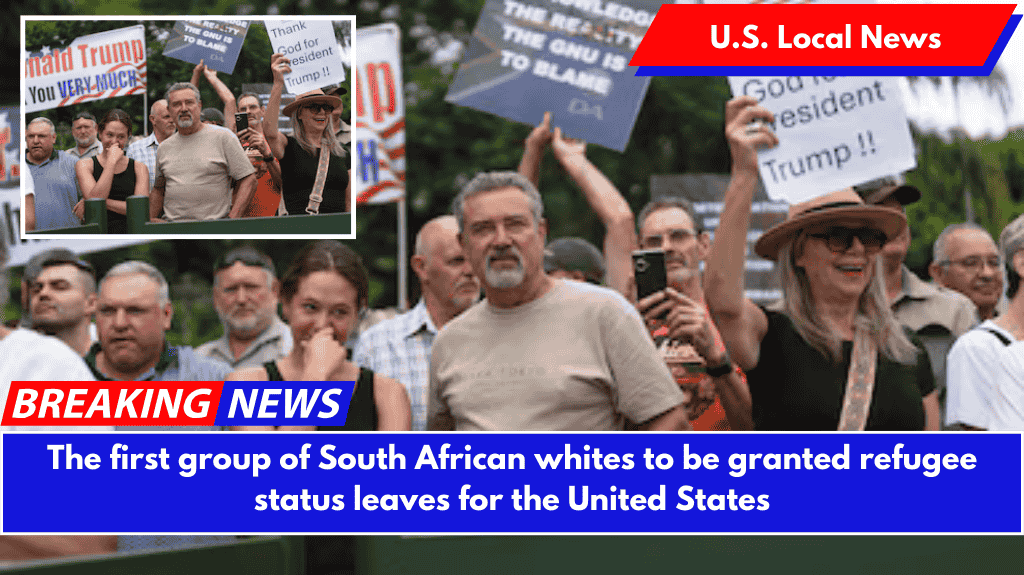 The first group of South African whites to be granted refugee status leaves for the United States