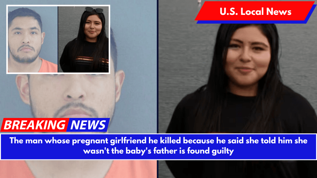 The man whose pregnant girlfriend he killed because he said she told him she wasn't the baby's father is found guilty