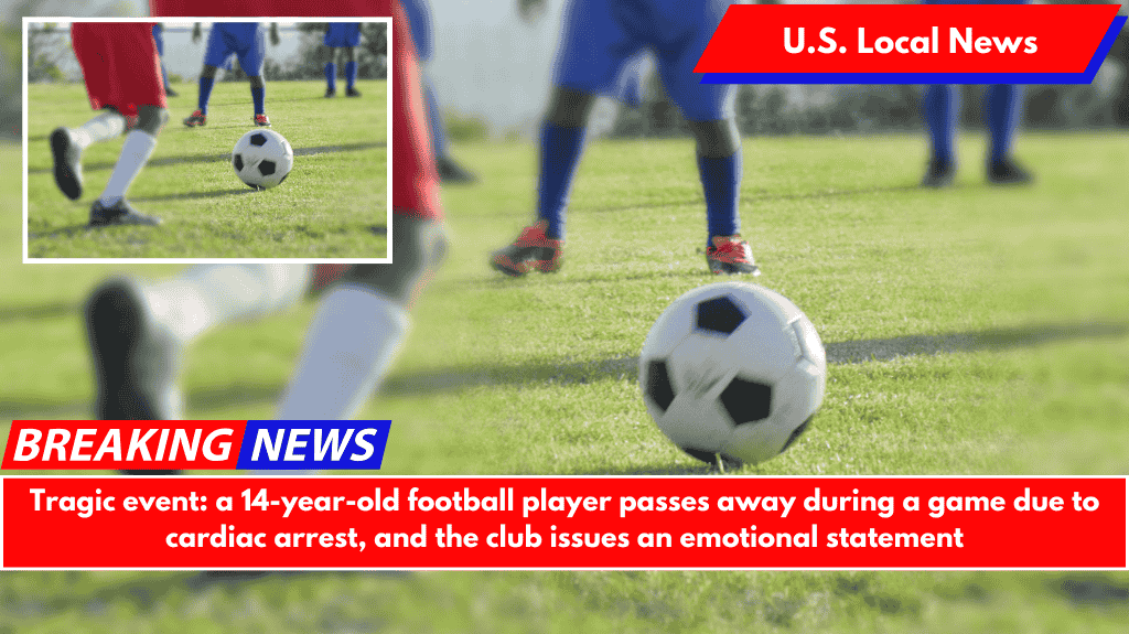 Tragic event: a 14-year-old football player passes away during a game due to cardiac arrest, and the club issues an emotional statement
